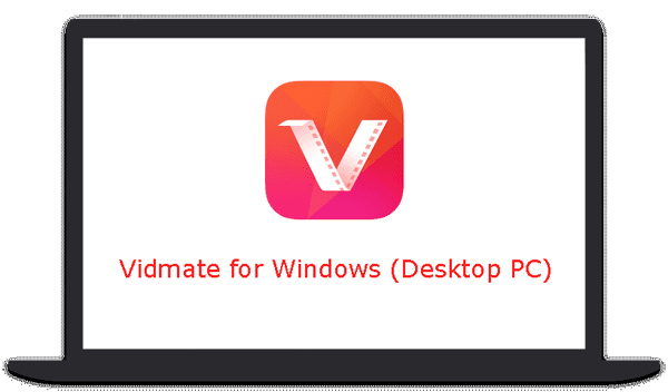 Download Vidmate for PC Updated Version 2020 for free