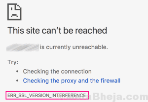 How to fix the ERR SSL VERSION INTERFERENCE Error on chrome