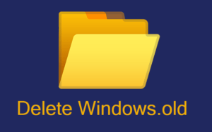 Solved: Cannot Remove Windows.old Folder in Windows 10