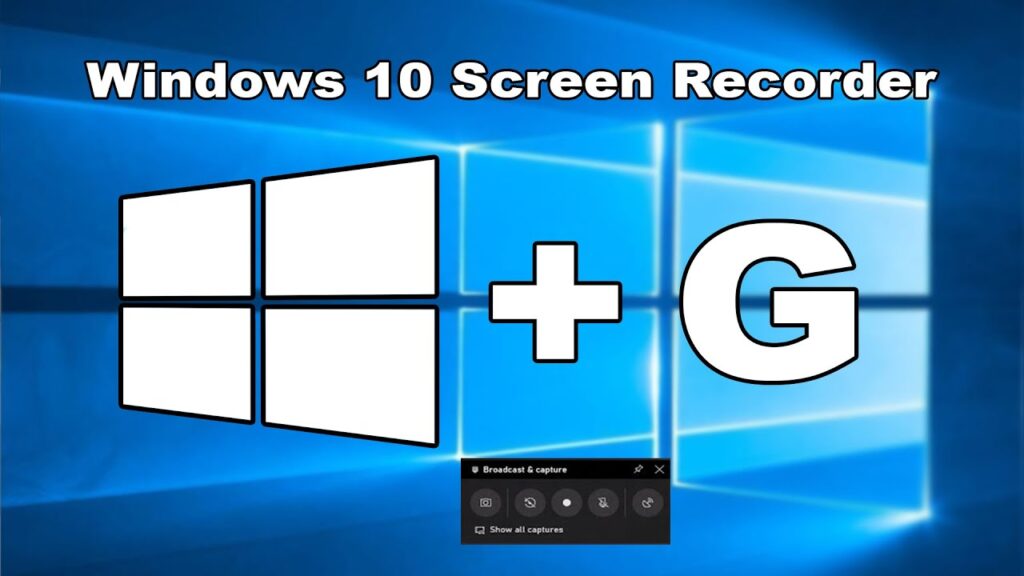 How to record your screen in Windows 10