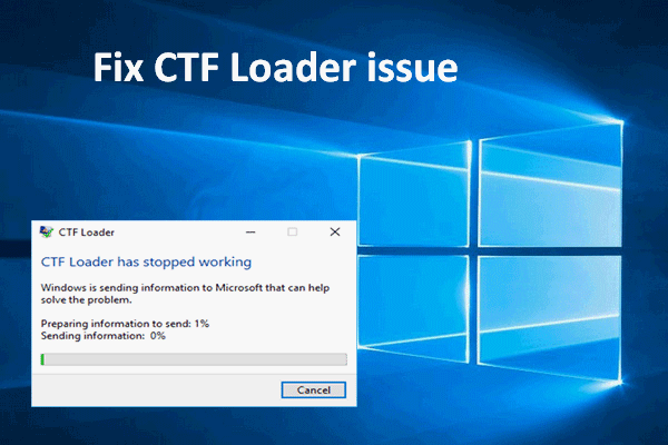Got CTF Loader issues on Windows 10? Fix them now.