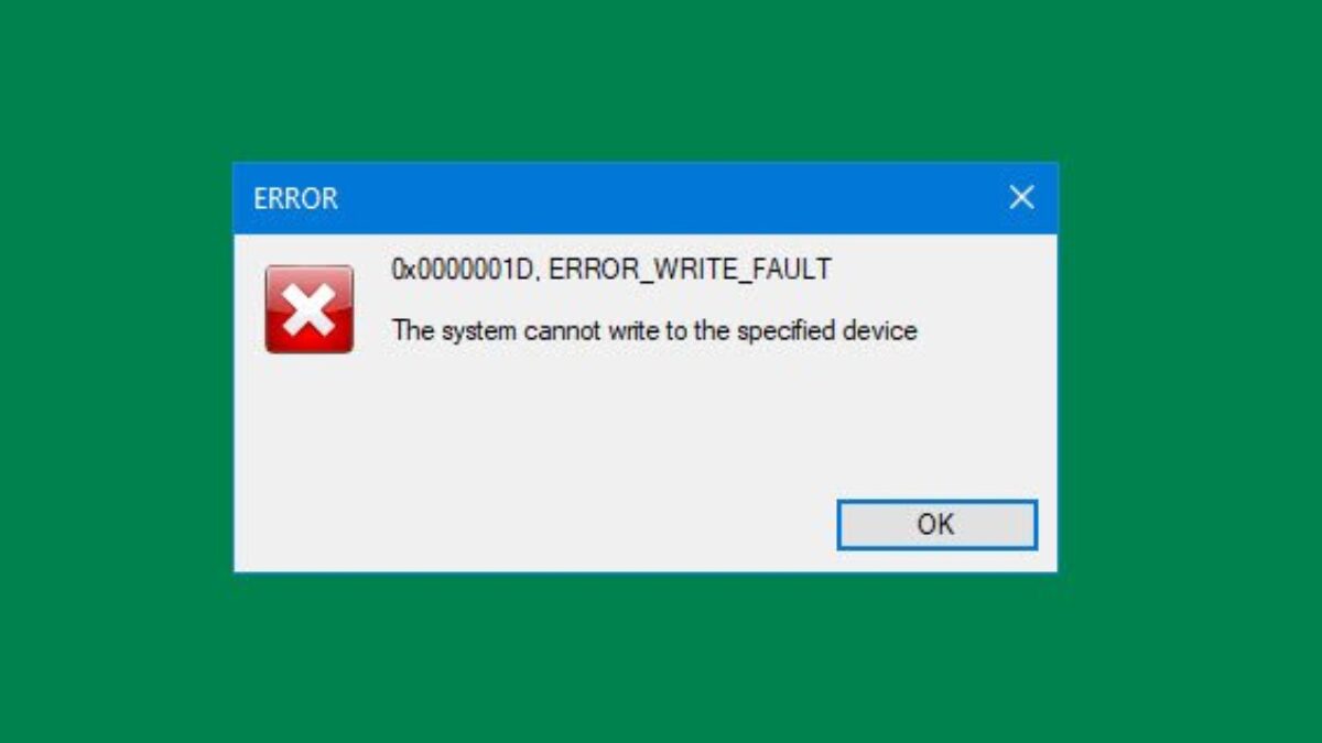 How to Fix ERROR_WRITE_FAULT 0x0000001D on Windows 10 - ISORIVER