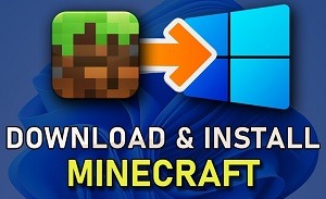 How to Download and Install Minecraft on Windows 11 - Quick Guide
